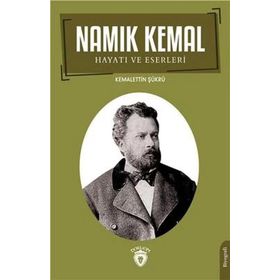 Namık Kemal - Hayatı Ve Eserleri