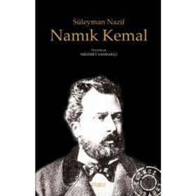 Namık Kemal - Süleyman Nazif Turan