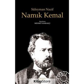 Namık Kemal - Süleyman Nazif Turan