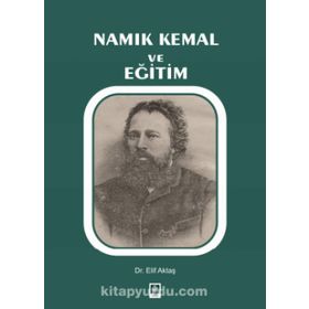 Namık Kemal ve Eğitim - Elif Aktaş