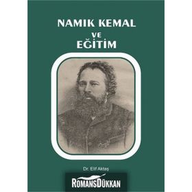 Namık Kemal ve Eğitim - Elif Aktaş