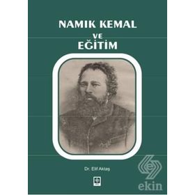 Namık Kemal ve Eğitim - Elif Aktaş