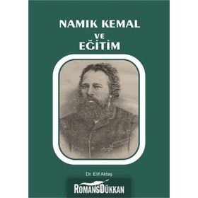 Namık Kemal ve Eğitim - Elif Aktaş