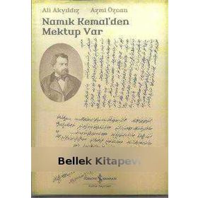 NAMIK KEMALDEN MEKTUP VAR - ALI AKYILDIZ;AZMI ÖZCAN