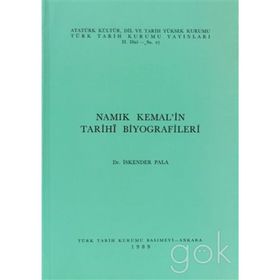 NAMIK KEMAL'IN TARIHI BIYOGRAFILERI - İSKENDER PALA