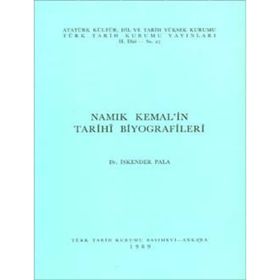 NAMIK KEMAL'IN TARIHI BIYOGRAFILERI - İSKENDER PALA
