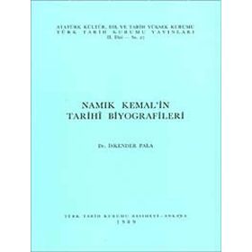 NAMIK KEMAL'IN TARIHI BIYOGRAFILERI - İSKENDER PALA