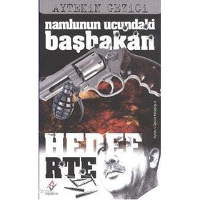 NAMLUNUN UCUNDAKI BAŞBAKAN - AYTEKIN GEZICI (ISBN:9786054447152)