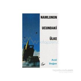 Namlunun Ucundaki Ülke