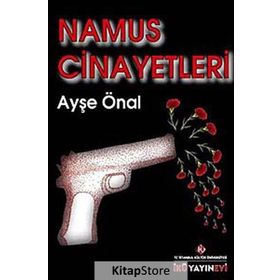 Namus Cinayetleri - Ayşe Önal