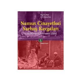 Namus Cinayetleri Sarhoş Kavgaları - Roger A. Deal
