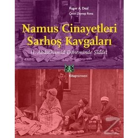 Namus Cinayetleri Sarhoş Kavgaları - Roger A. Deal