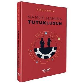 Namus Namına Tutuklusun Mehmet Batak