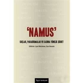Namus Suçlar, Paradigmalar ve Kadına Yönelik Şiddet - Sara Hossain
