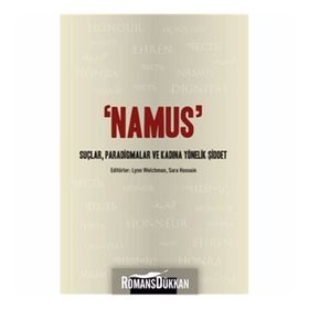 Namus Suçlar, Paradigmalar ve Kadına Yönelik Şiddet - Sara Hossain
