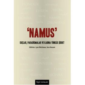 Namus Suçlar, Paradigmalar ve Kadına Yönelik Şiddet - Sara Hossain