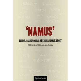 Namus Suçlar, Paradigmalar ve Kadına Yönelik Şiddet - Sara Hossain