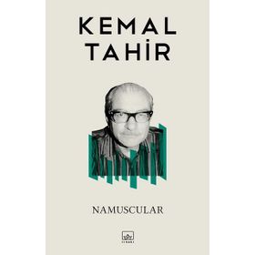 NAMUSCULAR - KEMAL TAHIR