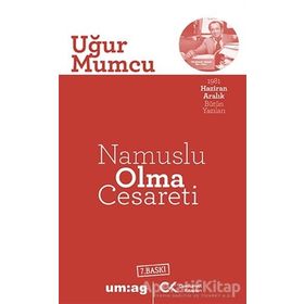 NAMUSLU OLMA CESARETI - UĞUR MUMCU