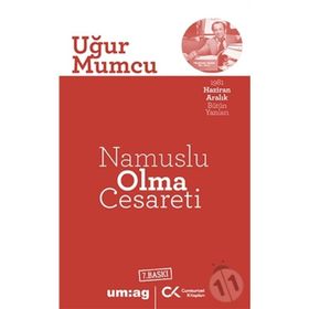 NAMUSLU OLMA CESARETI - UĞUR MUMCU