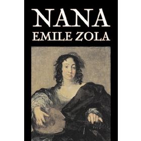 Nana 1 - Emile Zola