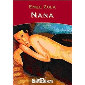 Nana 1 - Emile Zola