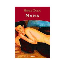 NANA - EMILE ZOLA