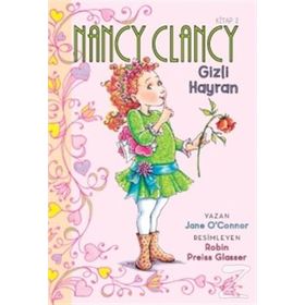 Nancy Clancy 2 - Gizli Hayran - Jane O’Connor