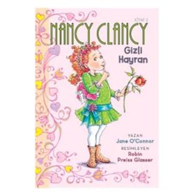 Nancy Clancy 2 - Gizli Hayran - Jane O’Connor