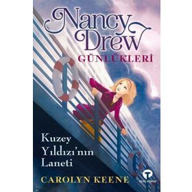 Nancy Drew Günlükleri - Kuzey Yıldızı'nın Laneti - Carolyn Keene