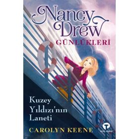 Nancy Drew Günlükleri - Kuzey Yıldızı'nın Laneti - Carolyn Keene