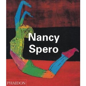 Nancy Spero - Jo Anna Isaak