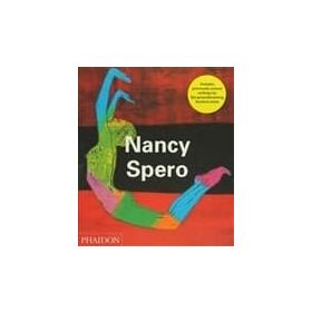 Nancy Spero - Jo Anna Isaak