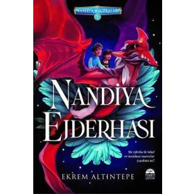 Nandiya Ejderhası - Ekrem Altıntepe