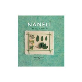 Naneli Tarifler Kitabı - Helen Sudell