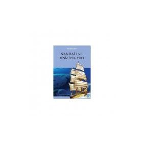 Nanhai I ve Deniz İpek Yolu - Li Qingxin