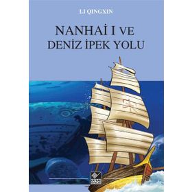 Nanhai I ve Deniz İpek Yolu - Li Qingxin