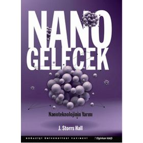 Nano Gelecek - J. Storrs Hall
