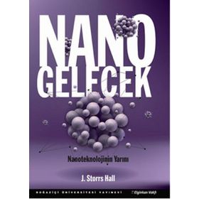 Nano Gelecek - J. Storrs Hall