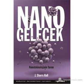 Nano Gelecek - J. Storrs Hall