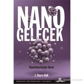 Nano Gelecek - J. Storrs Hall