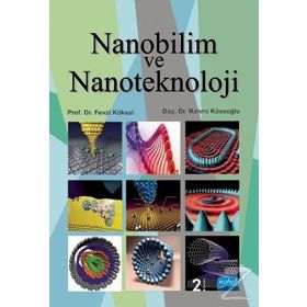 Nanobilim ve Nanoteknoloji - Fevzi Köksal Rahmi Köseoğlu