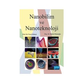 Nanobilim ve Nanoteknoloji - Fevzi Köksal Rahmi Köseoğlu
