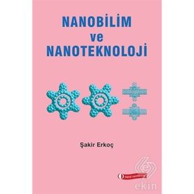 NANOBILIM VE NANOTEKNOLOJI - ŞAKİR ERKOÇ