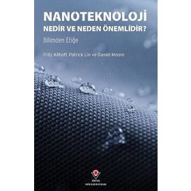 Nanoteknoloji Nedir ve Neden Önemlidir? - Daniel Moore