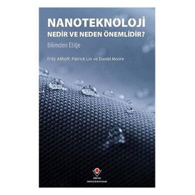 Nanoteknoloji Nedir ve Neden Önemlidir? - Daniel Moore