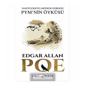 Nantucketli Arthur Gordon PMY’nin Öyküsü - edgar allen poe