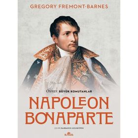 Napoleon Bonaparte - Gregory Fremon Barnes