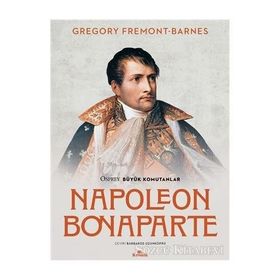 Napoleon Bonaparte - Osprey Büyük Komutanlar