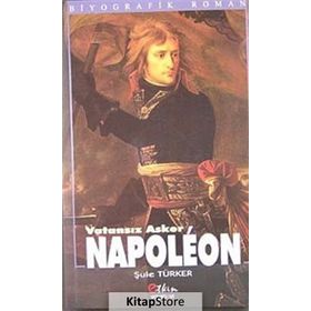 NAPOLEON & VATANSIZ ASKER - ŞULE TÜRKER
